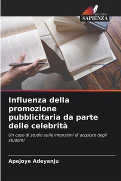 Influenza della promozione pubblicitaria da parte delle celebrità - Adeyanju, Apejoye