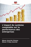 L'impact du système comptable sur la performance des entreprises