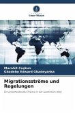 Migrationsströme und Regelungen Migrationsströme und Regelungen