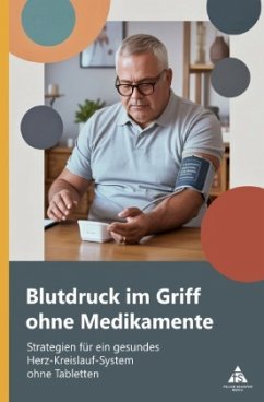 Blutdruck im Griff ohne Medikamente