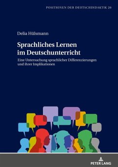 Sprachliches Lernen im Deutschunterricht - Hülsmann, Delia Sprachliches Lernen im Deutschunterricht - Hülsmann, Delia
