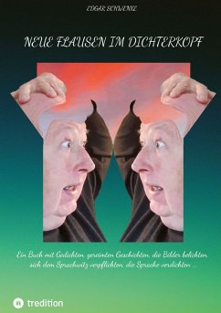 Neue Flausen im Dichterkopf Neue Flausen im Dichterkopf