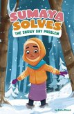 Sumaya Solves the Snowy Day Problem Sumaya Solves the Snowy Day Problem