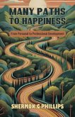 Many Paths to Happiness