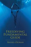Freediving Fundamental Guide (eBook, ePUB)