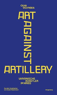 Art against Artillery (eBook, PDF) - Volynska, Olha