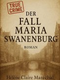 Der Fall Maria Swanenburg (eBook, ePUB)