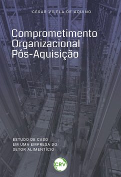 Cover Comprometimento organizacional pós-aquisição (eBook, ePUB)