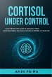 Cortisol Under Control: Your... - Bild 1