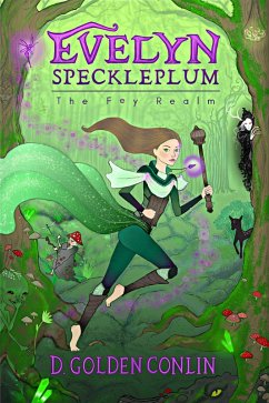 Cover Evelyn Speckleplum: The Fey Realm (eBook, ePUB)