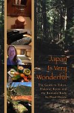 Japan Is Very Wonderful: The Guide to Tokyo, Hakone, Kyoto and the Kumano Kodo (Camino de la Luna, #1) (eBook, ePUB)