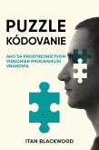 Puzzle kódovanie: Ako sa prostredníctvom videohier programujú vrahovia (eBook, ePUB)