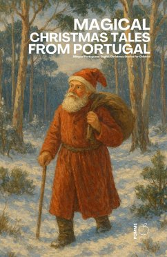 Cover Magical Christmas Tales from Portugal: Bilingual Portuguese-English Christmas Stories for Children (eBook, ePUB)