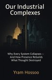 Our Industrial Complexes (eBook, ePUB)
