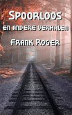Spoorloos en andere verhalen (eBook, ePUB)