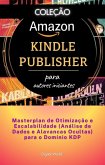 Masterplan de Otimização e Escalabilidade (Análise de Dados e Alavancas Ocultas) para o Domínio KDP (eBook, ePUB)