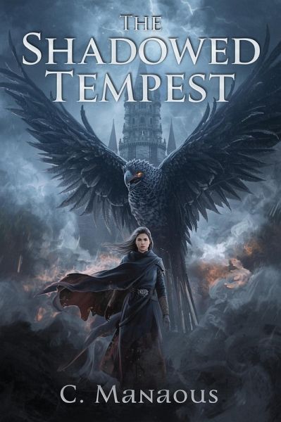The Shadowed Tempest (eBook, ePUB) The Shadowed Tempest (eBook, ePUB)