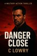 Danger Close (The Shadowboxer Files)... - Bild 1