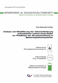 Cover Analyse und Modellierung der Volumenänderung prismatischer Lithium-Ionen-Zellen zur Prädiktion der Druckentwicklung in Batteriespeichersystemen (eBook, PDF)
