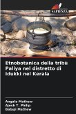 Etnobotanica della tribù Paliya nel distretto di Idukki nel Kerala