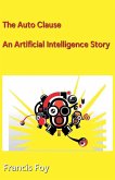 The Auto Clause - An Artificial Intelligence Story