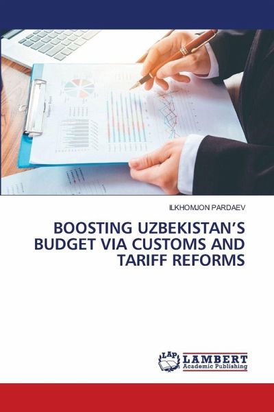 BOOSTING UZBEKISTAN'S BUDGET VIA CUSTOMS AND TARIFF REFORMS