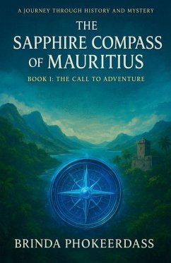 The Call to Adventure - Phokeerdass, Keshav Kumar; Phokeerdass, Brinda