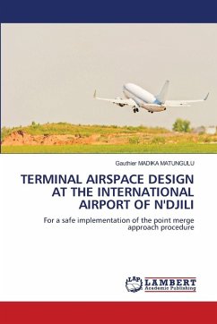 Cover TERMINAL AIRSPACE DESIGN AT THE INTERNATIONAL AIRPORT OF N'DJILI