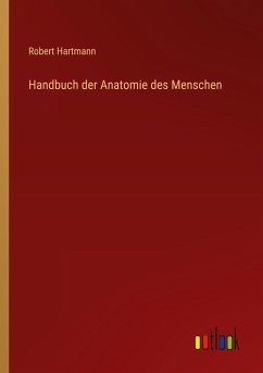 Handbuch der Anatomie des Menschen