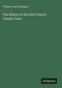 Cover The History of the First Church, Charles Town