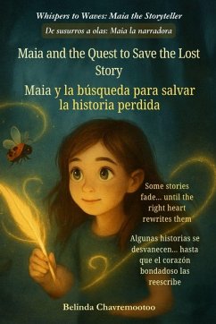 Cover Maia and the Quest to Save the Lost Story (An English - Spanish Bilingual Adventure)