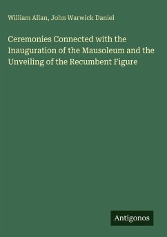 Cover Ceremonies Connected with the Inauguration of the Mausoleum and the Unveiling of the Recumbent Figure