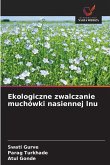 Ekologiczne zwalczanie muchówki nasiennej lnu