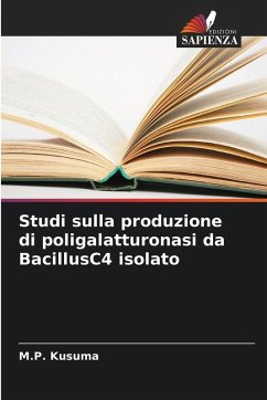 Cover Studi sulla produzione di poligalatturonasi da BacillusC4 isolato