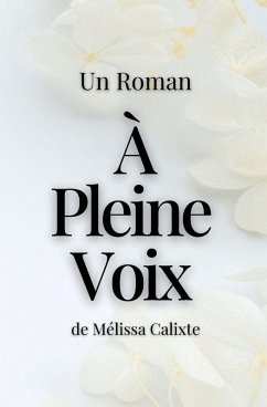 À Pleine Voix - Calixte, Mélissa À Pleine Voix - Calixte, Mélissa