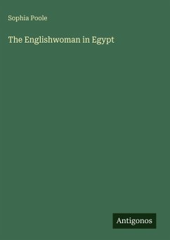 The Englishwoman in Egypt - Poole, Sophia