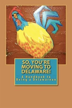Cover So, You're Moving to Delaware!