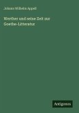 Werther und seine Zeit zur Goethe-Litteratur