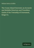 The Coney Island Souvenir; an Accurate and Reliable Directory and Travellers Guide of the Township of Gravesend, Kings Co.
