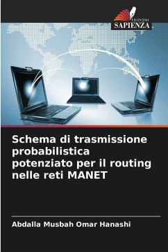 Cover Schema di trasmissione probabilistica potenziato per il routing nelle reti MANET