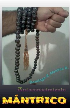 Autoconocimiento Mántrico - G., Domingo A. Montes Autoconocimiento Mántrico - G., Domingo A. Montes