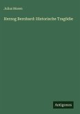 Herzog Bernhard: Historische Tragödie Herzog Bernhard: Historische Tragödie