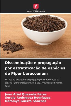 Cover Disseminação e propagação por estratificação de espécies de Piper baracoanum