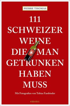 Cover 111 Schweizer Weine, die man getrunken haben muss