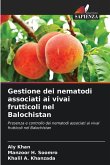 Gestione dei nematodi associati ai vivai frutticoli nel Balochistan