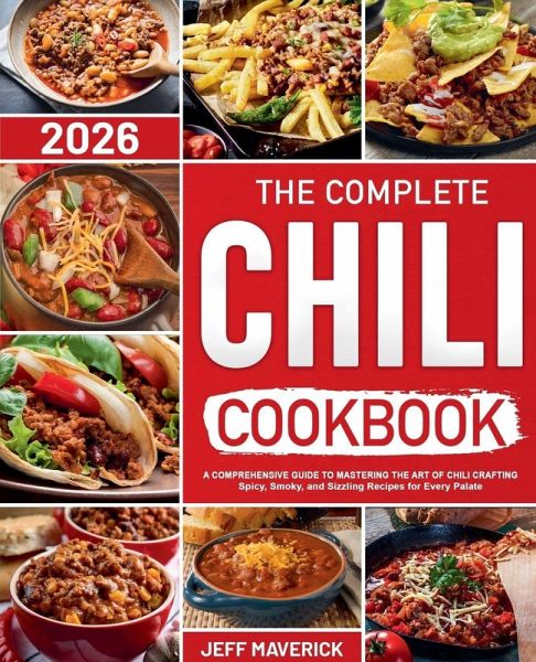 The Complete Chile Cookbook
