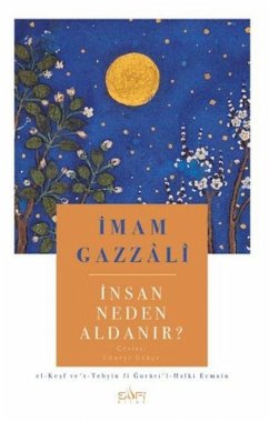 Insan Neden Aldanir - Gazzali, Imam Insan Neden Aldanir - Gazzali, Imam