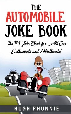 The Automobile Joke Book - Phunnie, Hugh; Books, Rittin The Automobile Joke Book - Phunnie, Hugh; Books, Rittin