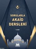 Sorularla Akaid Dersleri Sorularla Akaid Dersleri