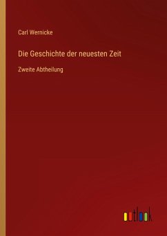Die Geschichte der neuesten Zeit